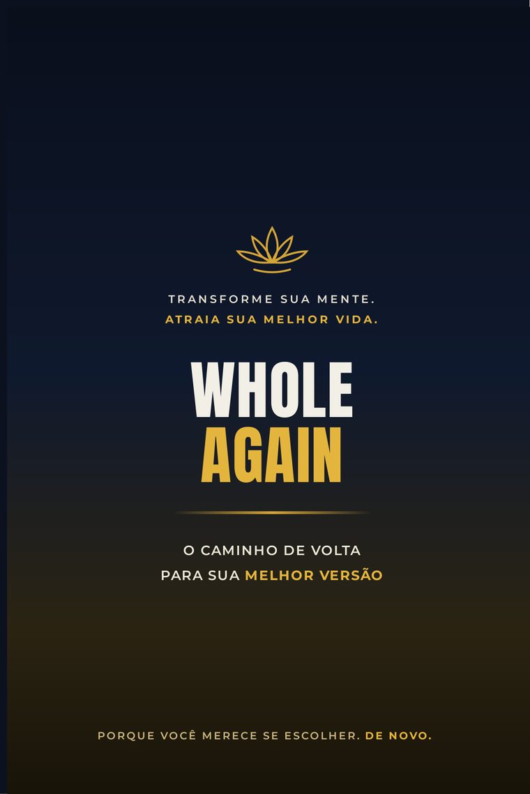 Capa do livro Whole Again — O caminho de volta para sua melhor versão
